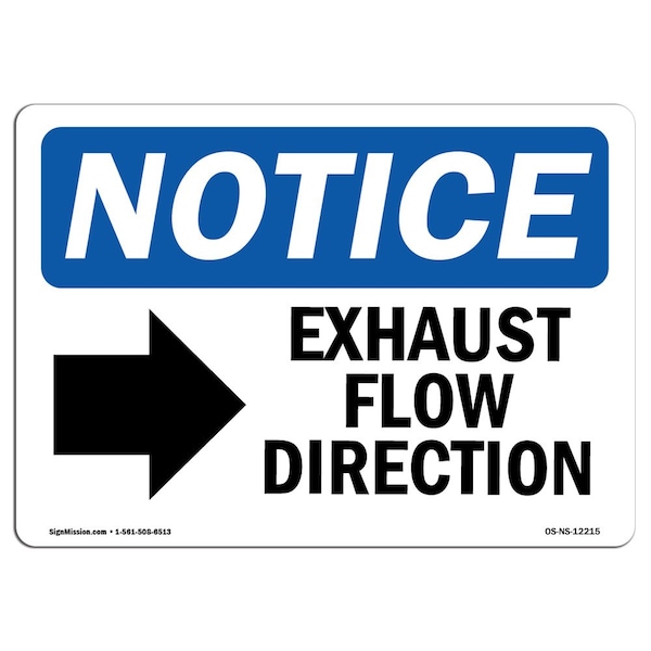 Signmission OSHA Notice Sign, 7" H, Aluminum, Exhaust Flow Direction (Right Arrow) Sign With Symbol, Landscape OS-NS-A-710-L-12215 - main